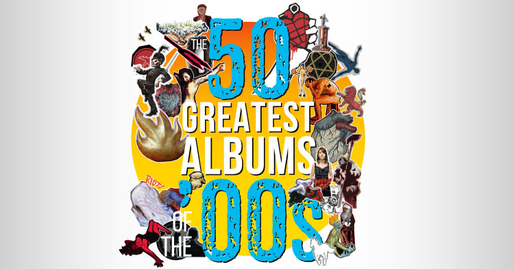 Τα πενήντα καλύτερα άλμπουμ της προηγούμενης δεκαετίας