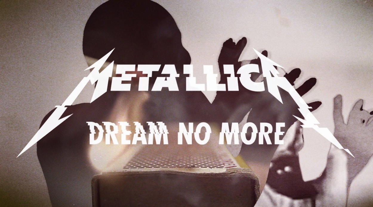 Δείτε τώρα το βίντεο για το Dream no More από το νέο άλμπουμ των Metallica