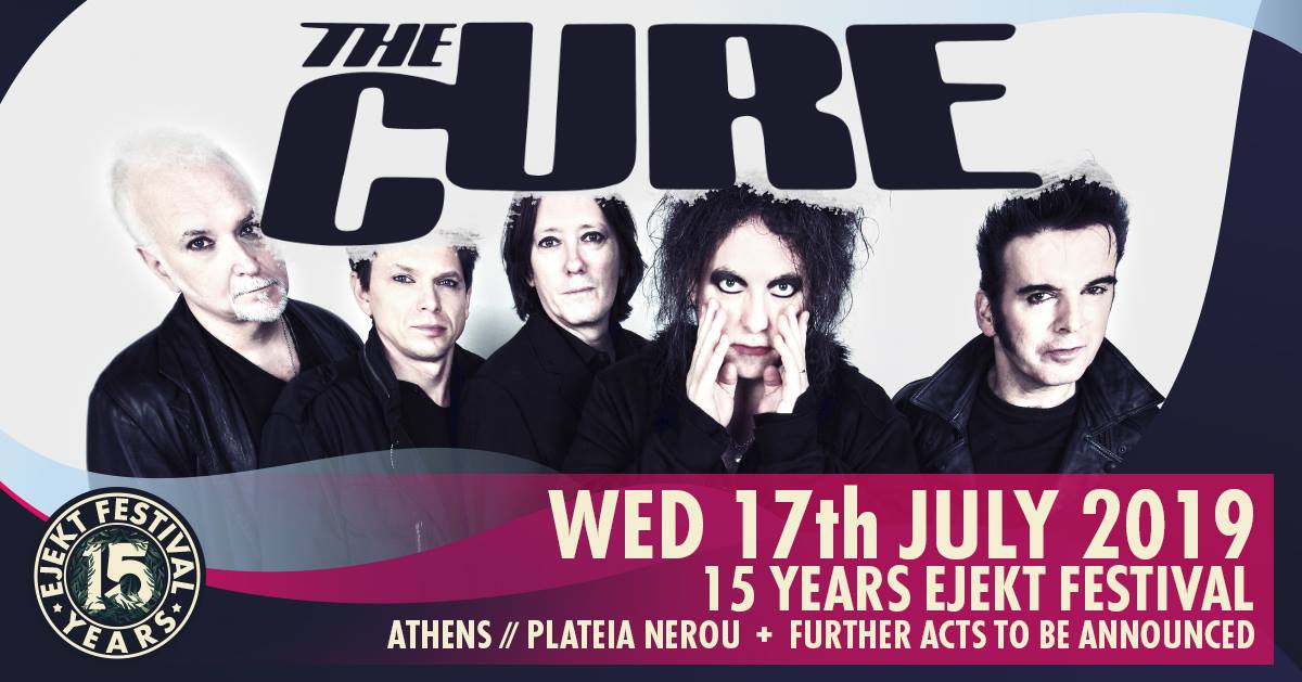 Ξεκίνησε η προπώληση για τη μεγάλη συναυλία των Cure στο Ejekt!