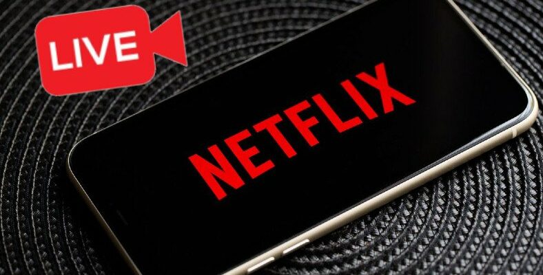 Ετοιμάζεται να προσθέσει live streaming το Netflix