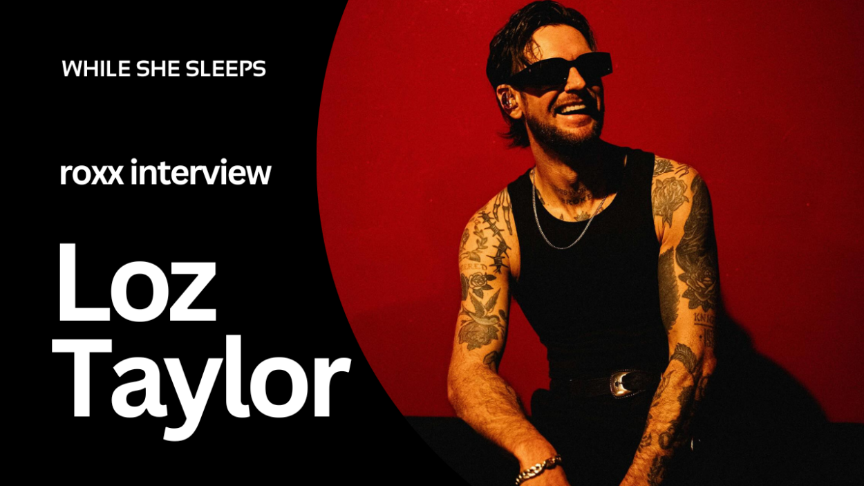 Loz Taylor (While She Sleeps): «Δεν θέλουμε να ακολουθούμε τις τάσεις – θέλουμε να φτιάχνουμε κάτι φρέσκο»