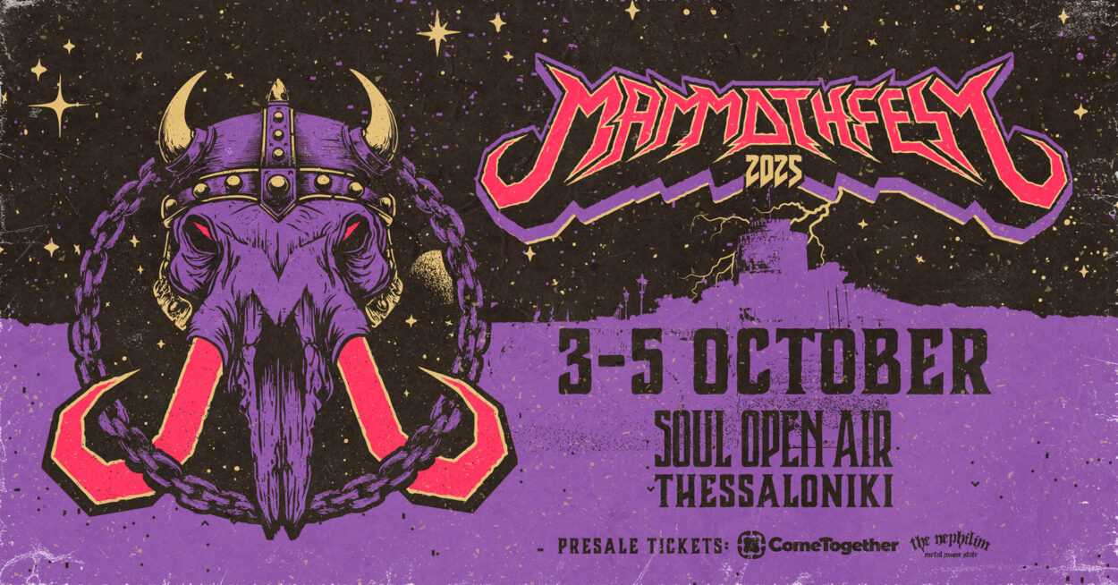 Mammothfest 2025: Το μεγάλο metal φεστιβάλ της Θεσσαλονίκης επιστρέφει πιο δυνατό από ποτέ!